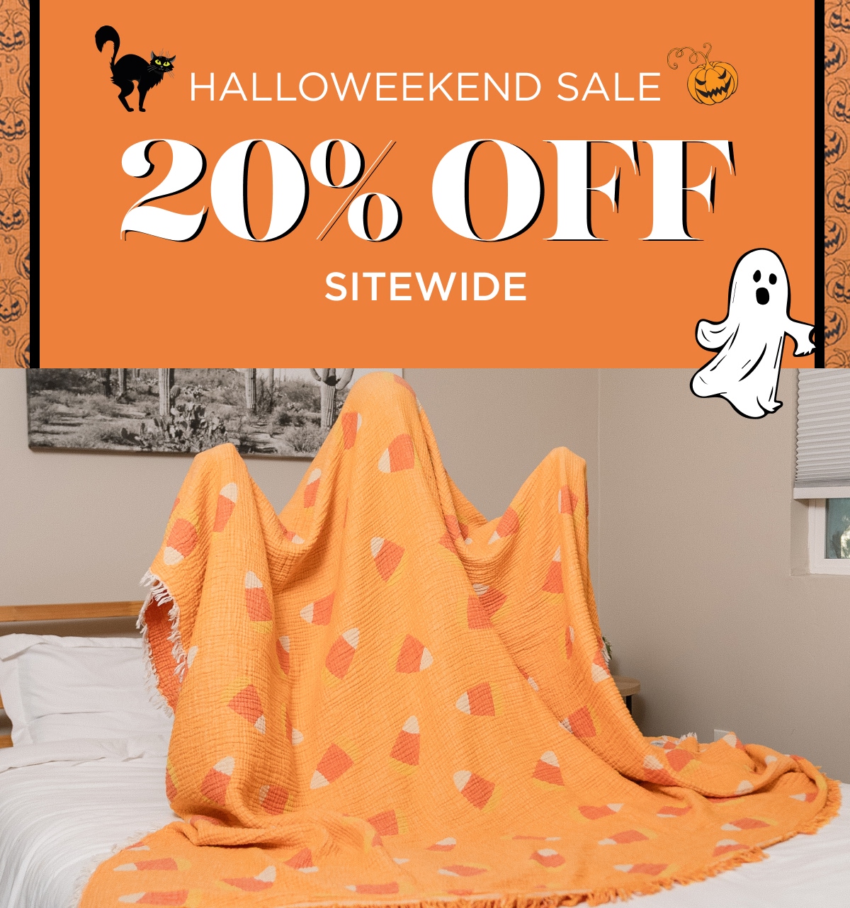 HALLOWEEKEND SALE 20% OFF SITEWIDE