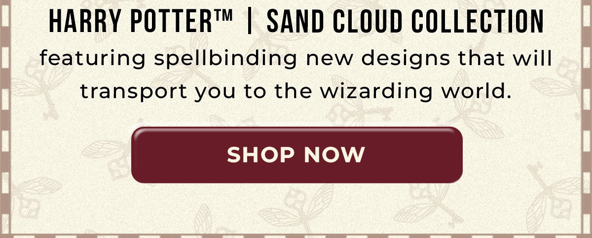 Harry Potter | Sand Cloud Collection feat. spellbinding new designs | Shop Now 