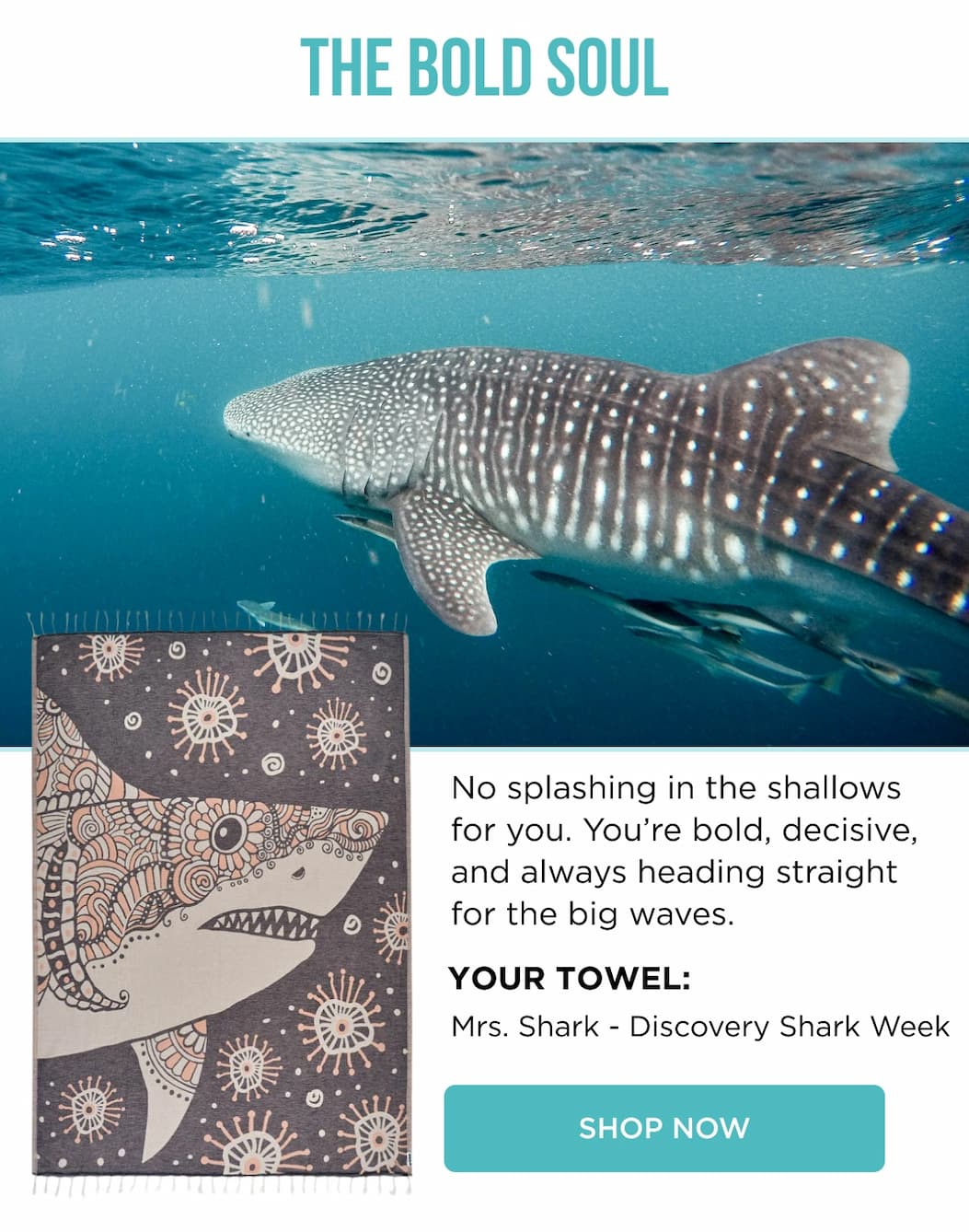 THE BOLD SOUL | Your Towel: Mrs. Shark - Discovery Shark Week [SHOP NOW]