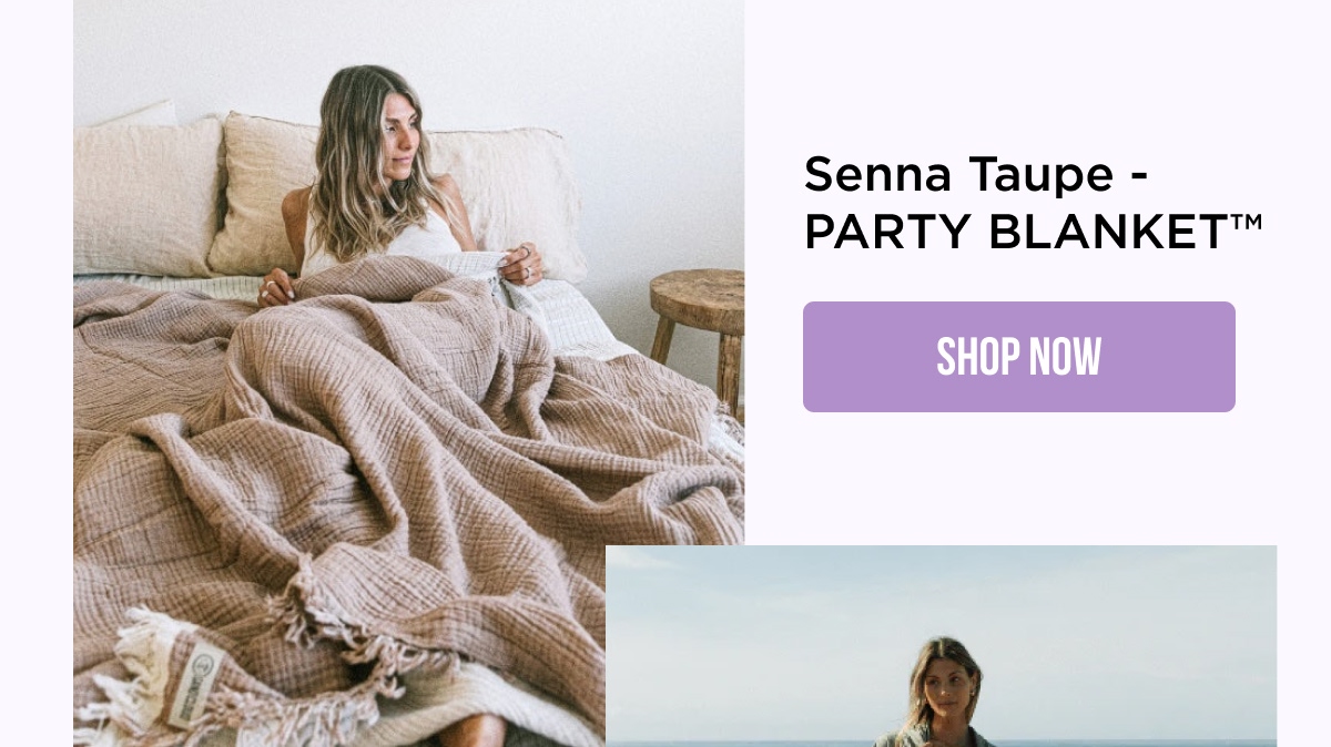 Senna Taupe - PARTY BLANKET™ [SHOP NOW]