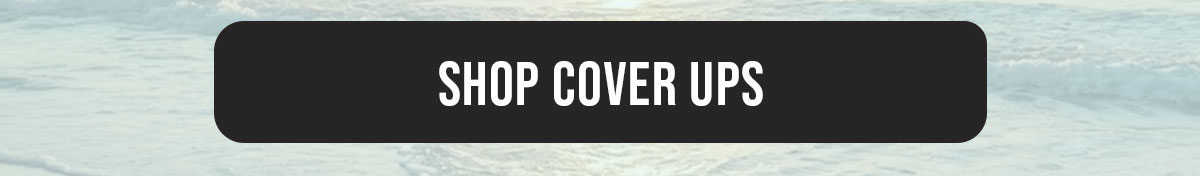 Shop Cover Ups