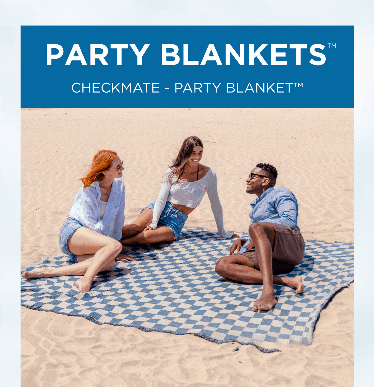 PARTY BLANKETS™ 