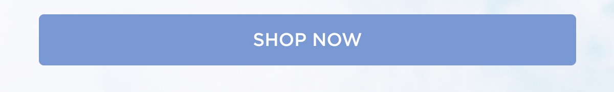 [SHOP NOW]