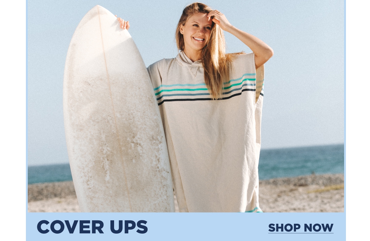 COVER UPS [SHOP NOW]