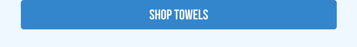 [SHOP TOWELS]