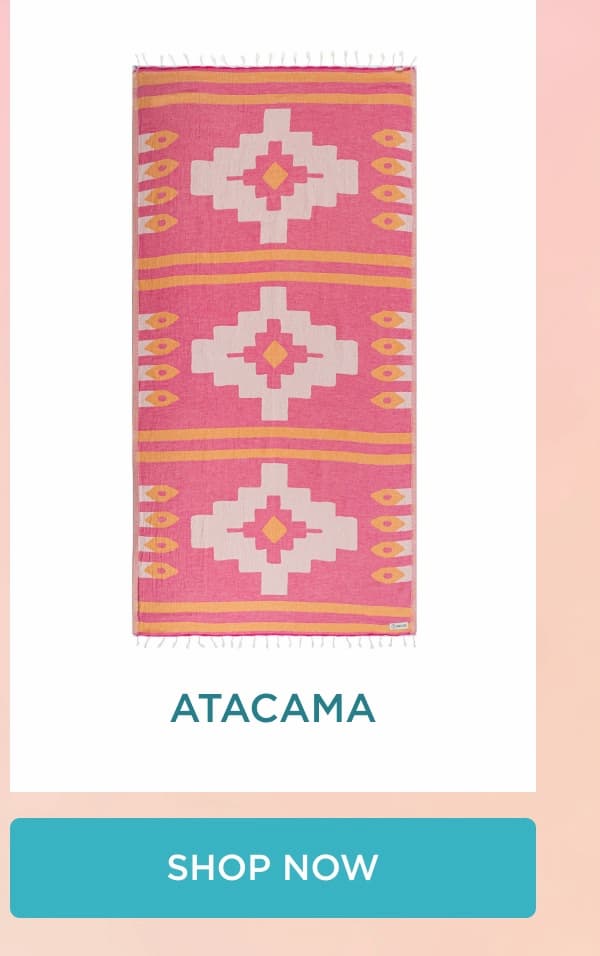 ATACAMA [SHOP NOW]