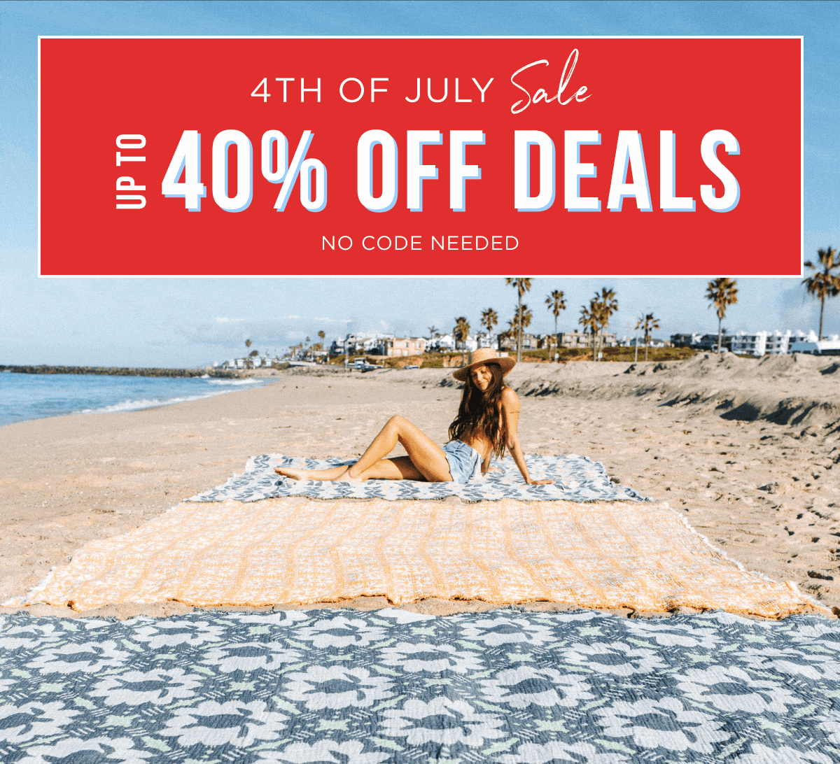 4TH OF JULY Sale UP TO 40% OFF DEALS No code needed