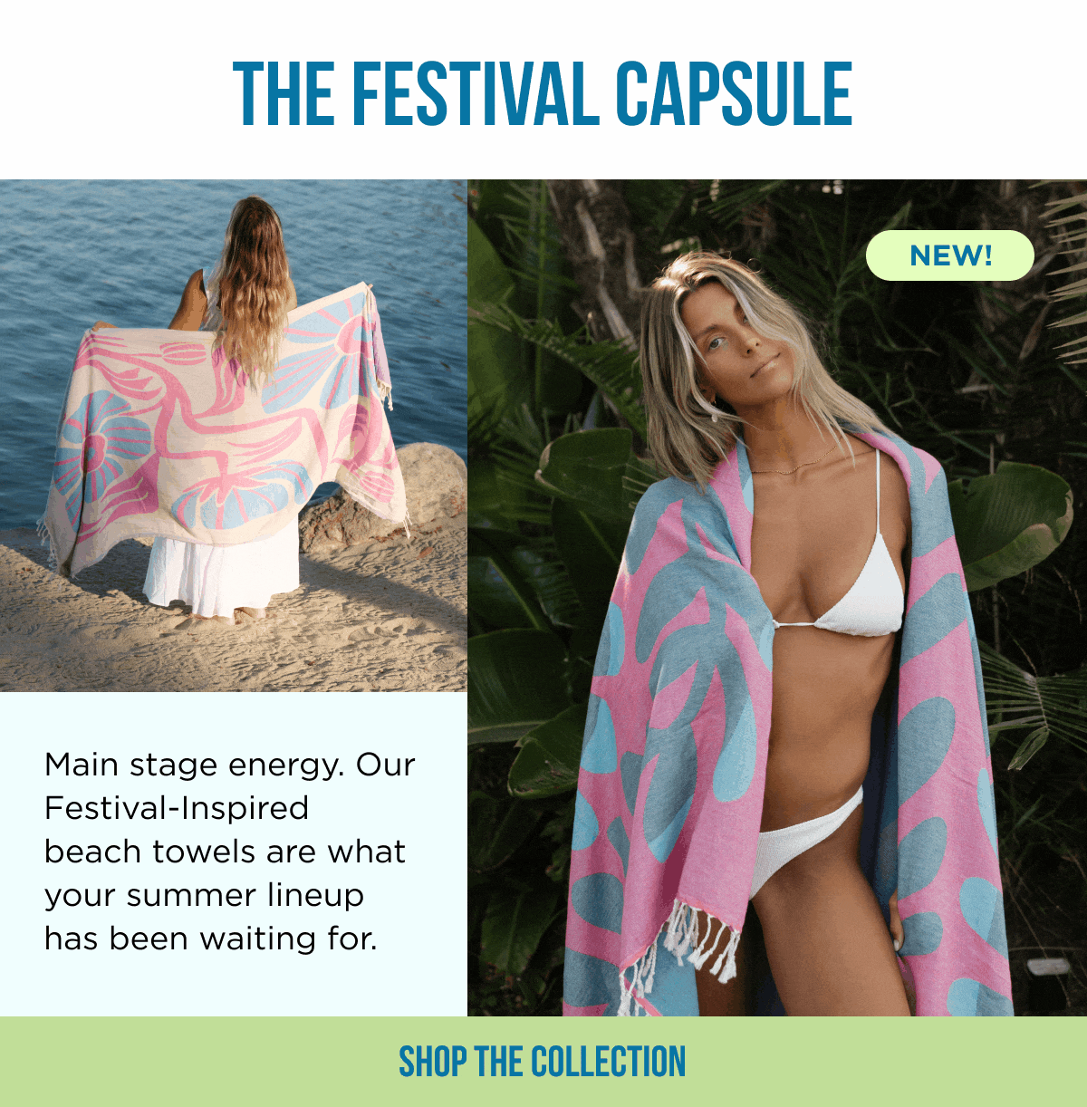 THE FESTIVAL CAPSULE [SHOP THE COLLECTION]
