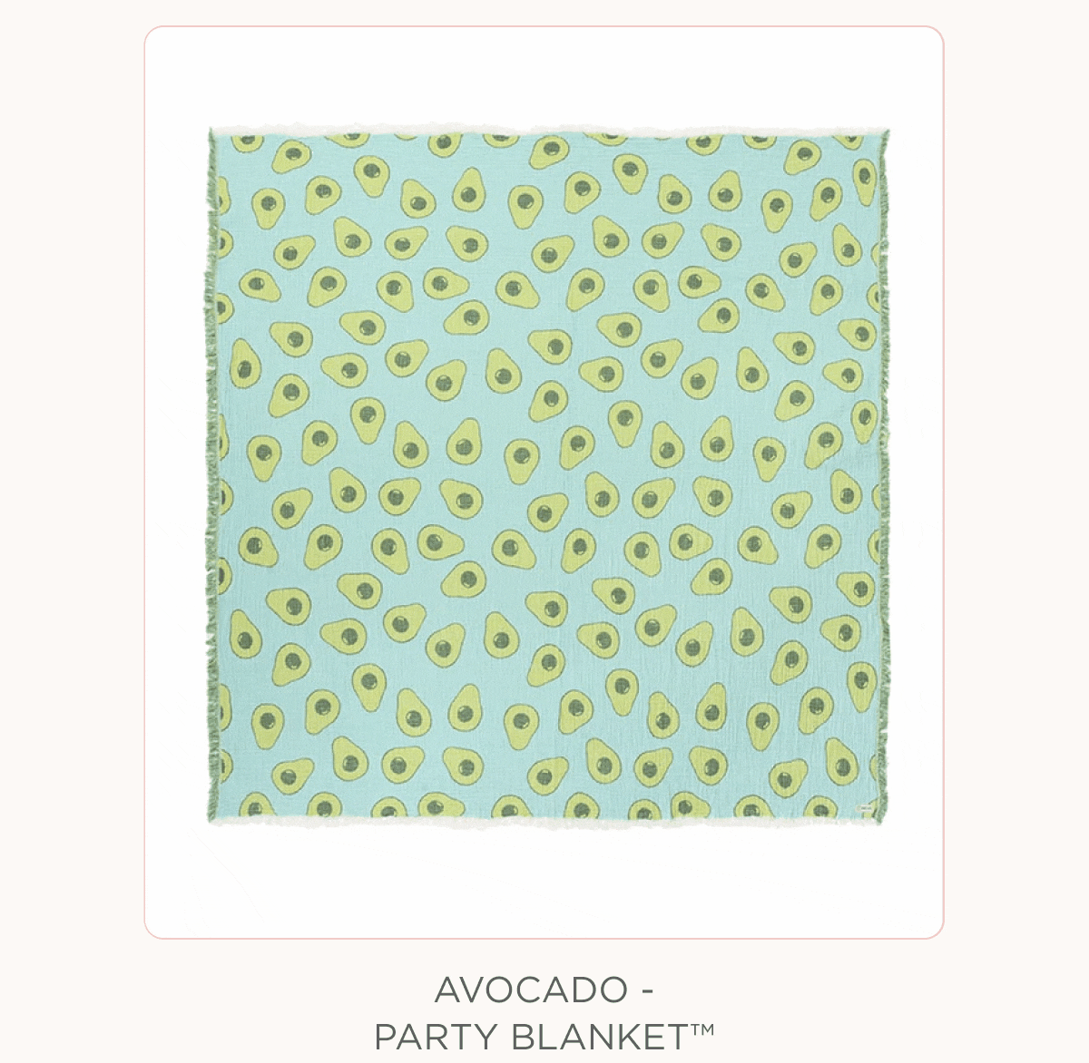 PARTY BLANKETS™