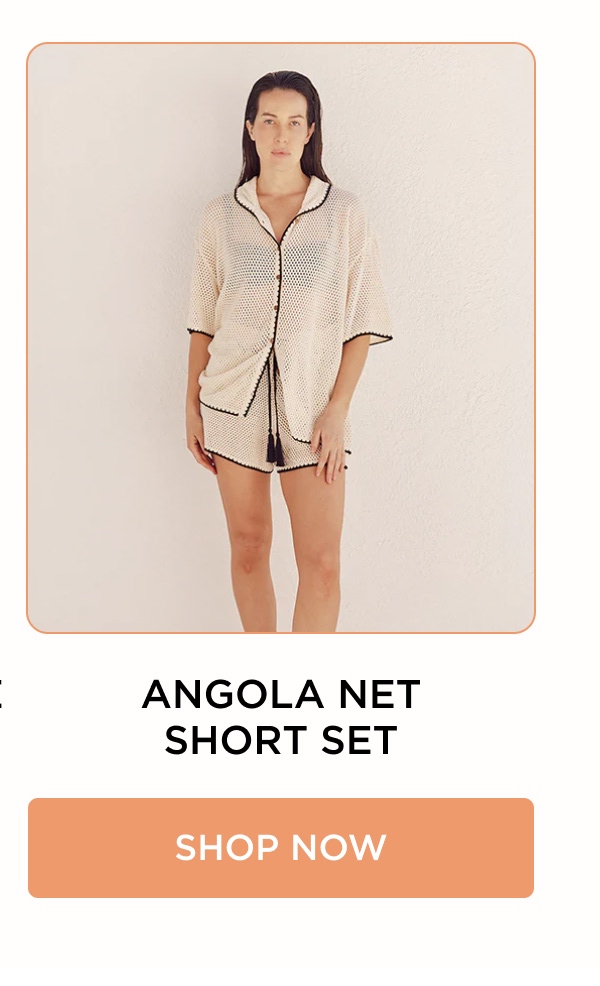 ANGOLA NET SHORT SET [SHOP NOW]