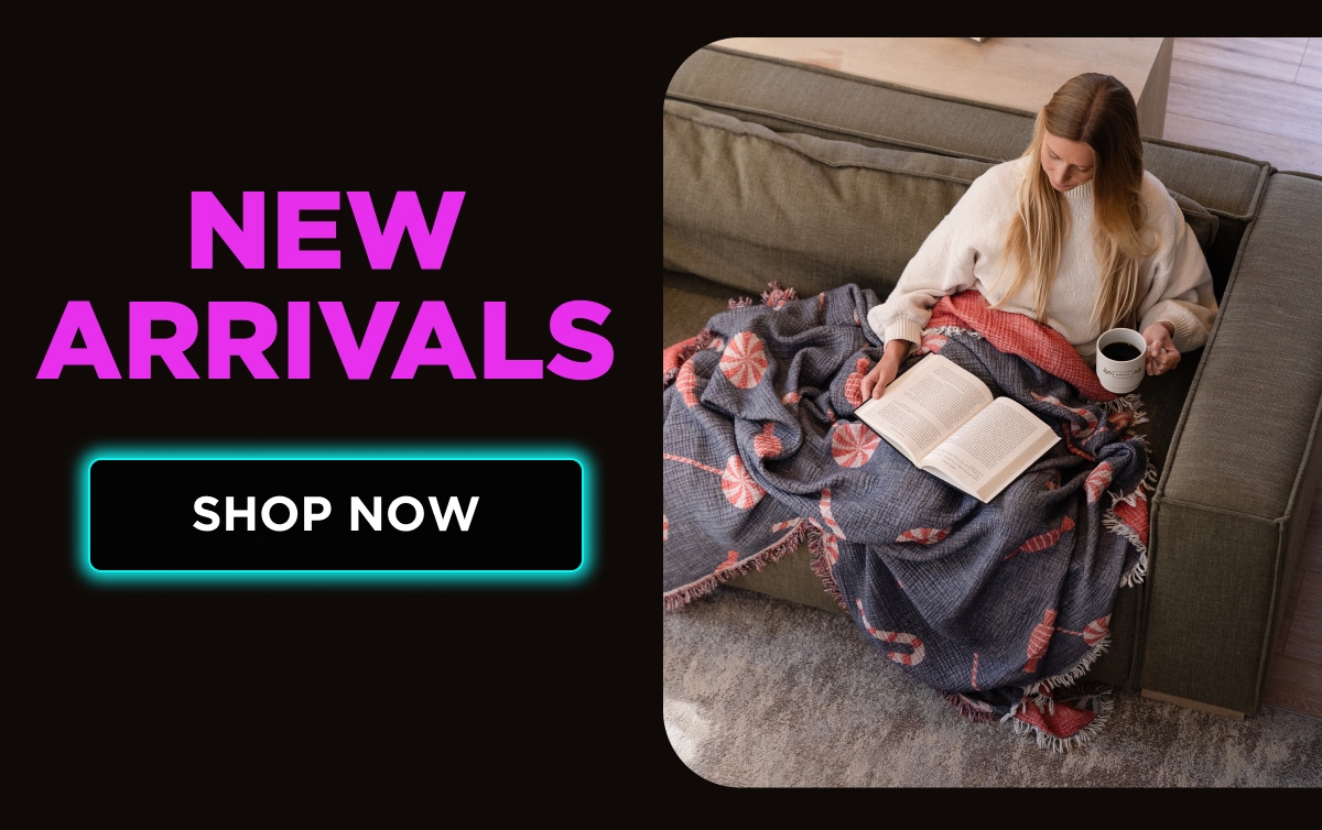 NEW ARRIVALS [SHOP NOW]