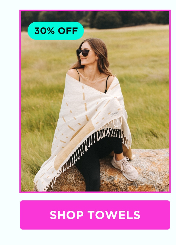 30% OFF SHOP TOWELS
