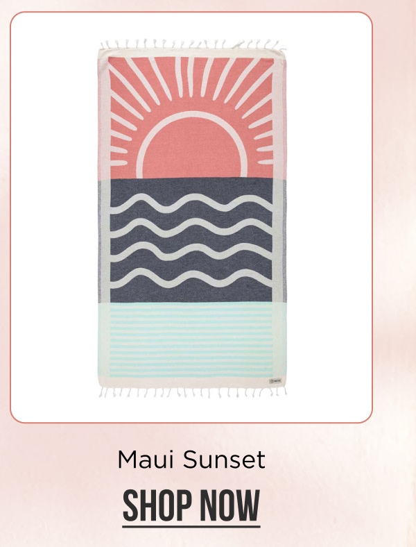 Maui Sunset [SHOP NOW]