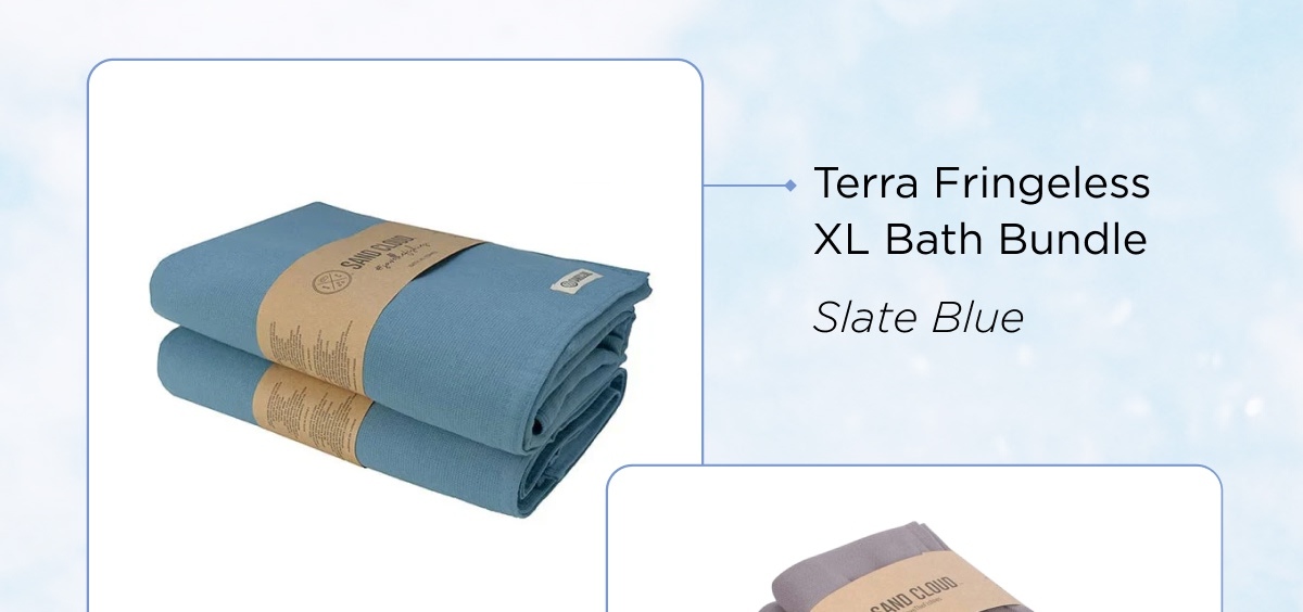 THE TERRA COLLECTION  Terra Fringeless XL Bath Bundle Slate Blue