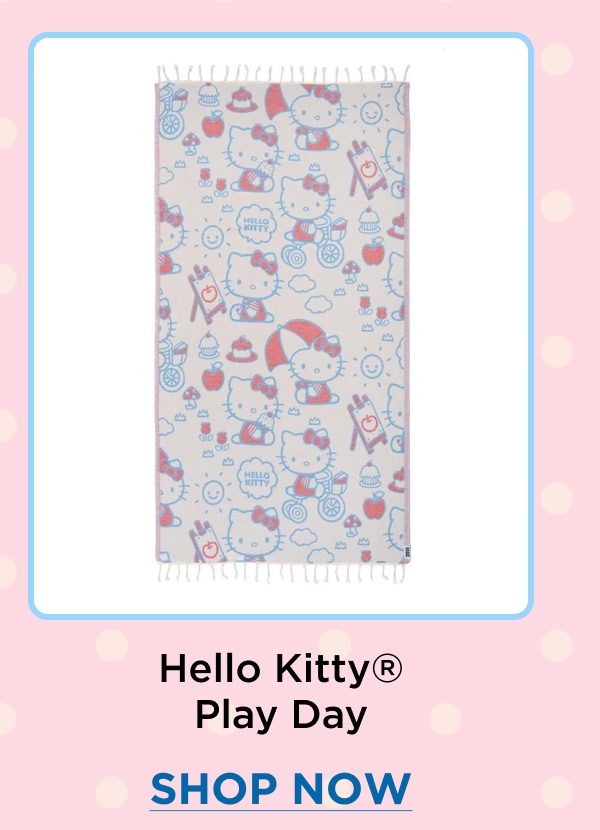 Hello Kitty® Play Day [SHOP NOW]