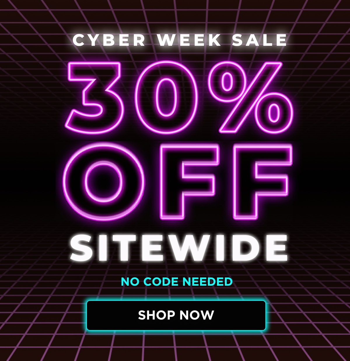 CYBER WEEK SALE | 30% OFF SITEWIDE | NO CODE NEEDED [SHOP NOW]