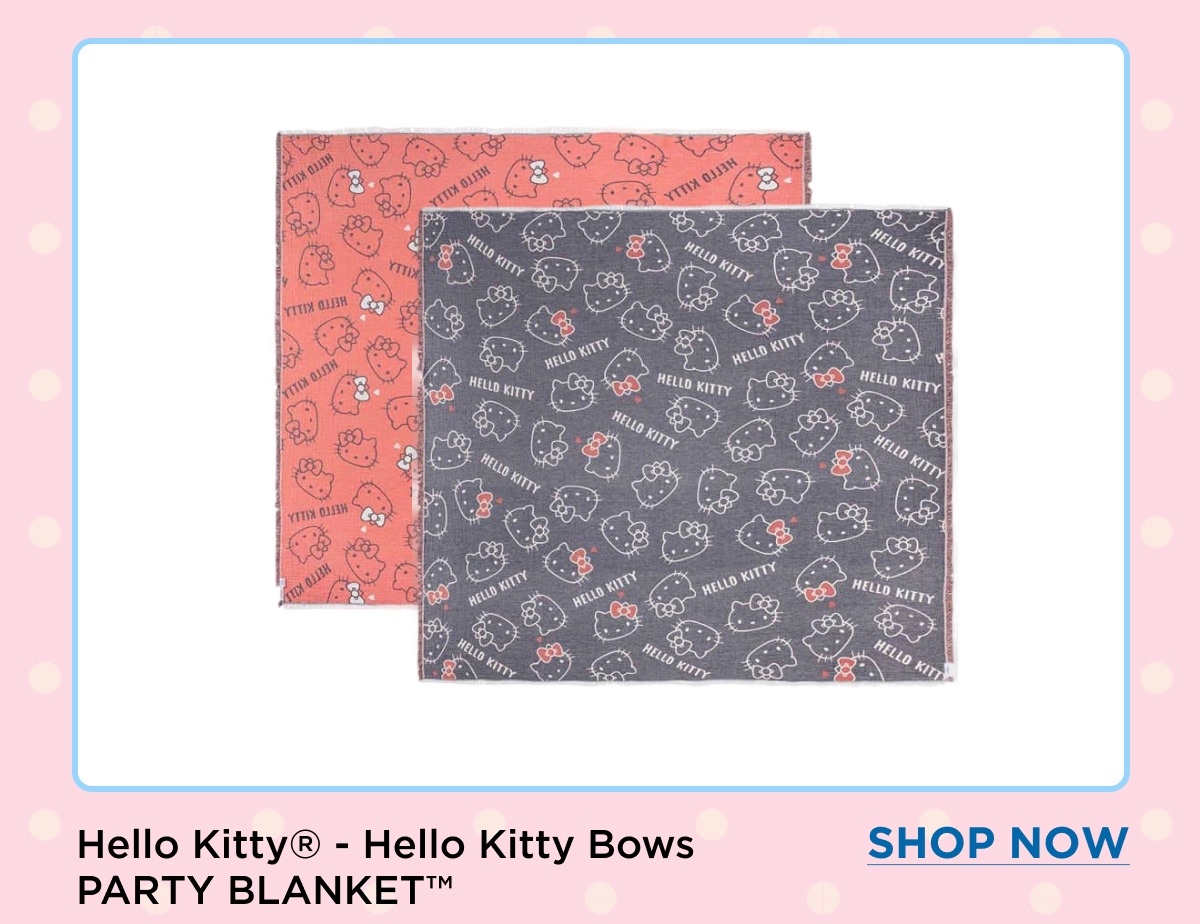 Hello Kitty® – Hello Kitty Bows PARTY BLANKET™ [SHOP NOW]