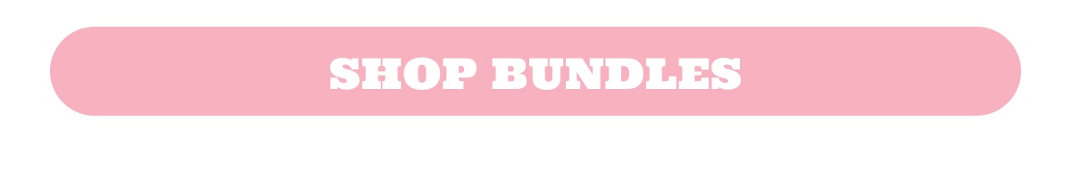 SHOP BUNDLES
