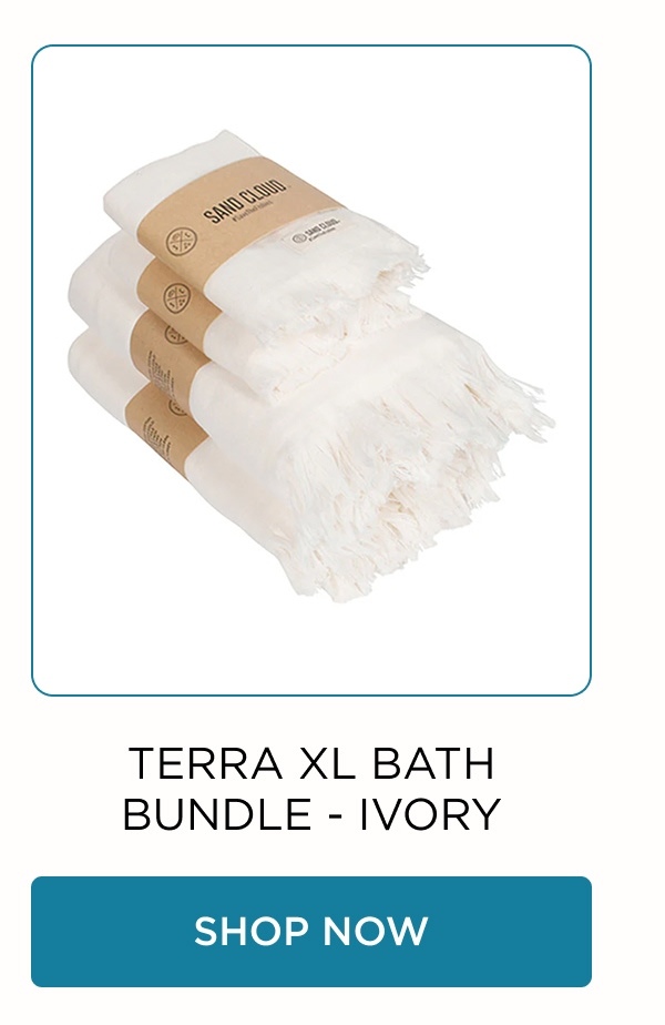Terra XL Bath Bundle - Ivory