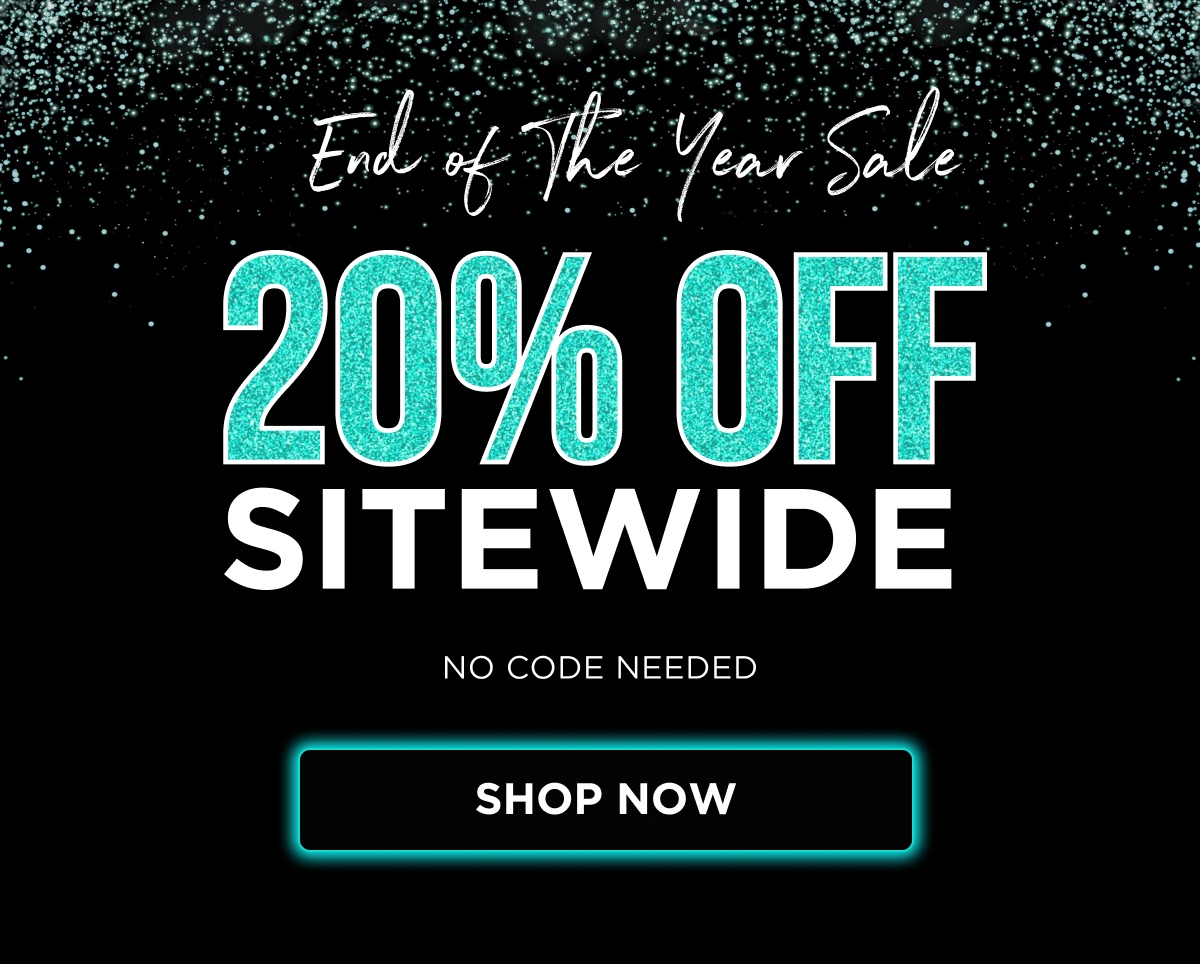 End of The Year Sale  20% OFF SITEWIDE No code needed [SHOP NOW]