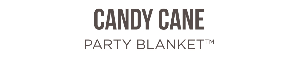 Candy Cane Party Blanket™