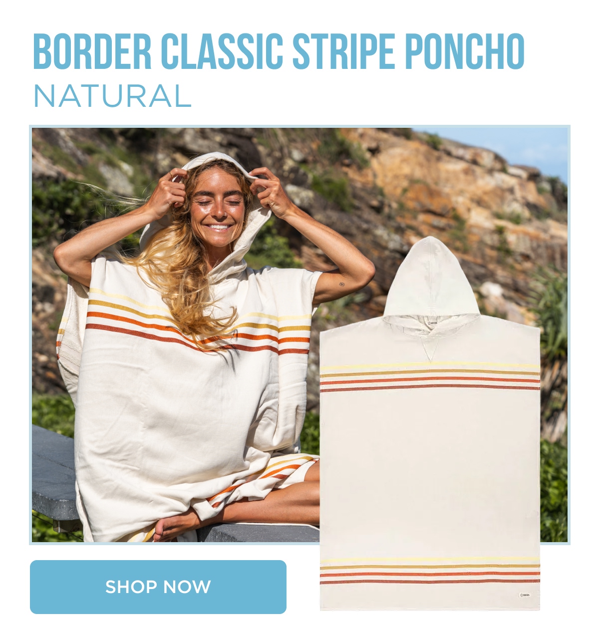 BORDER CLASSIC STRIPE PONCHO NATURAL  [SHOP NOW]