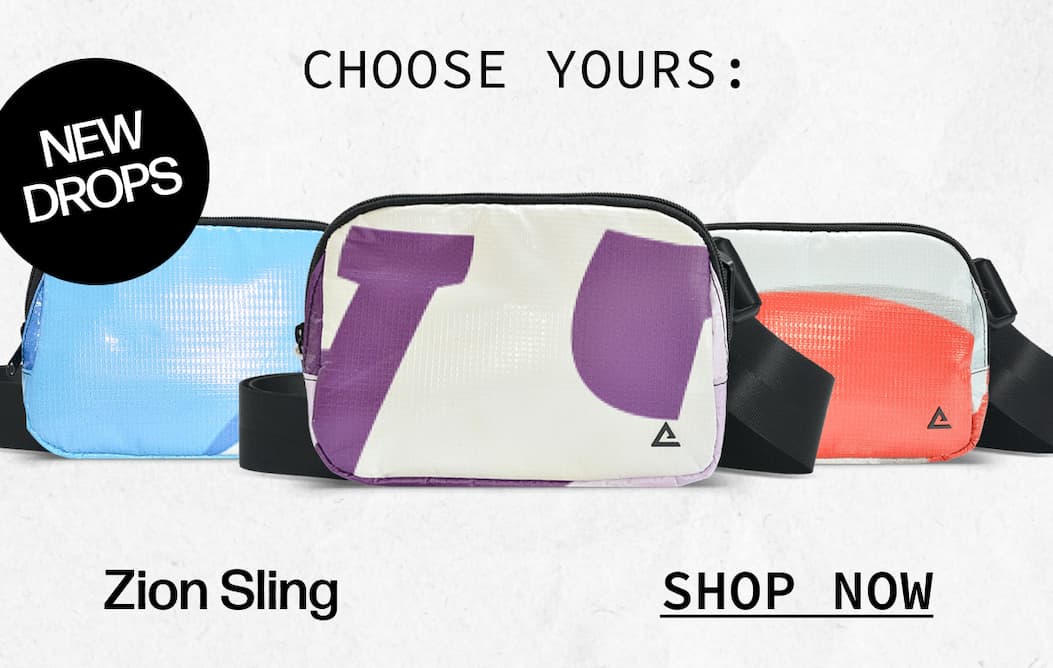Choose yours:  Zion Sling | [SHOP NOW]