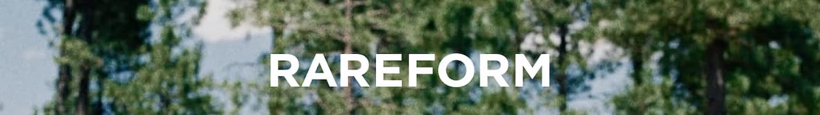 RAREFORM