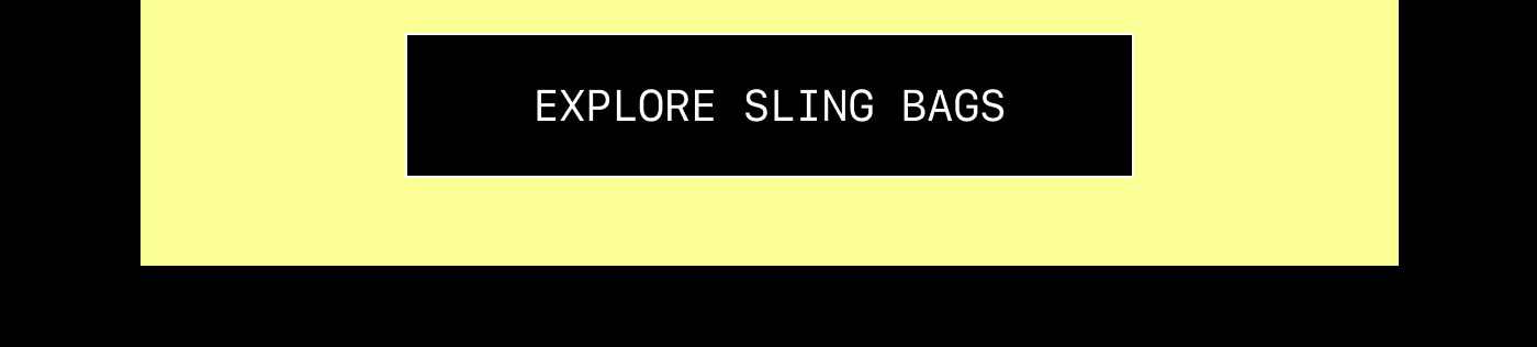 Explore Sling Bags