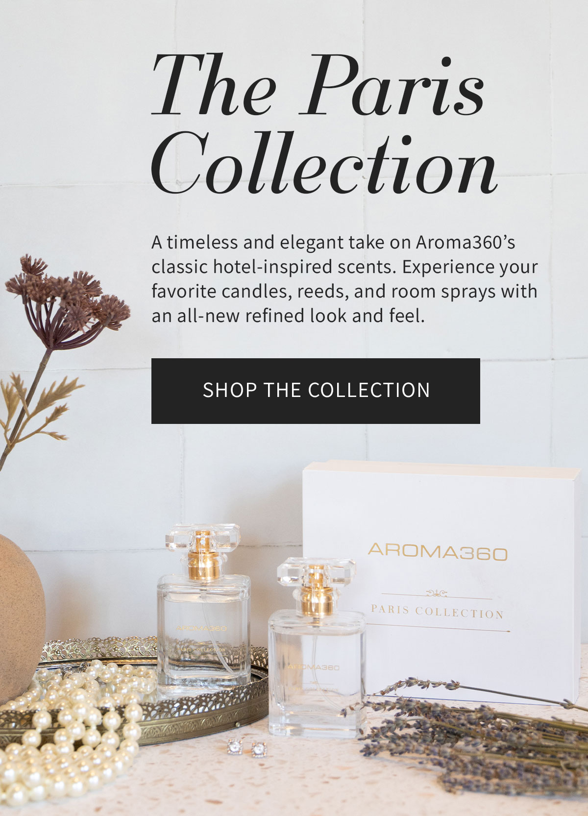Escape to Paris with our newest collection! Aroma360
