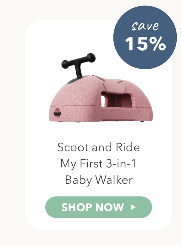 Scoot and Ride My First 3-in-1 Baby walker