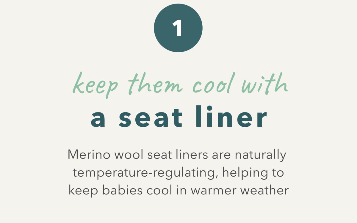 Keep them cool with a seat liner 