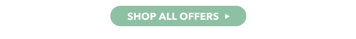 SHOP ALL OFFERS