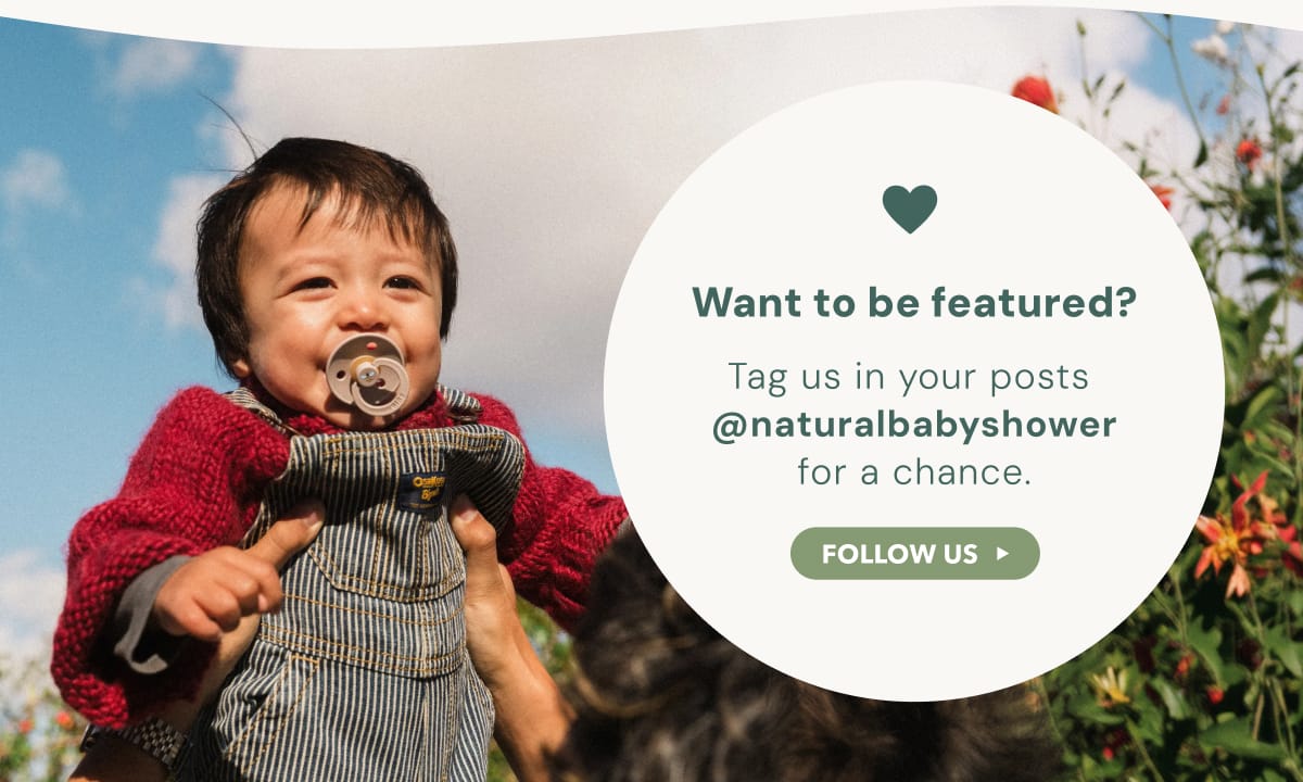 Want to be featured?  Tag us in your posts @naturalbabyshower for a chance. -  FOLLOW US 