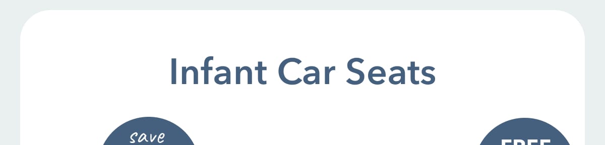 Infant Car Seats