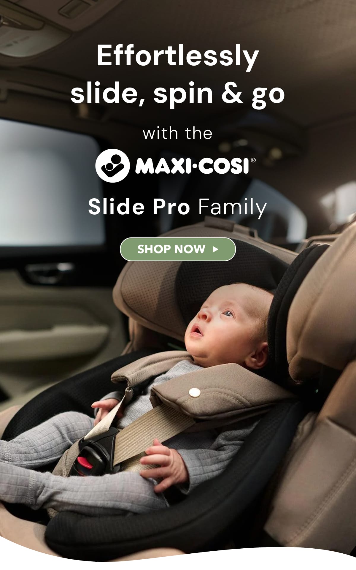Effortlessly slide, spin & go with Maxi-Cosi Slide Pro Family - SHOP NOW