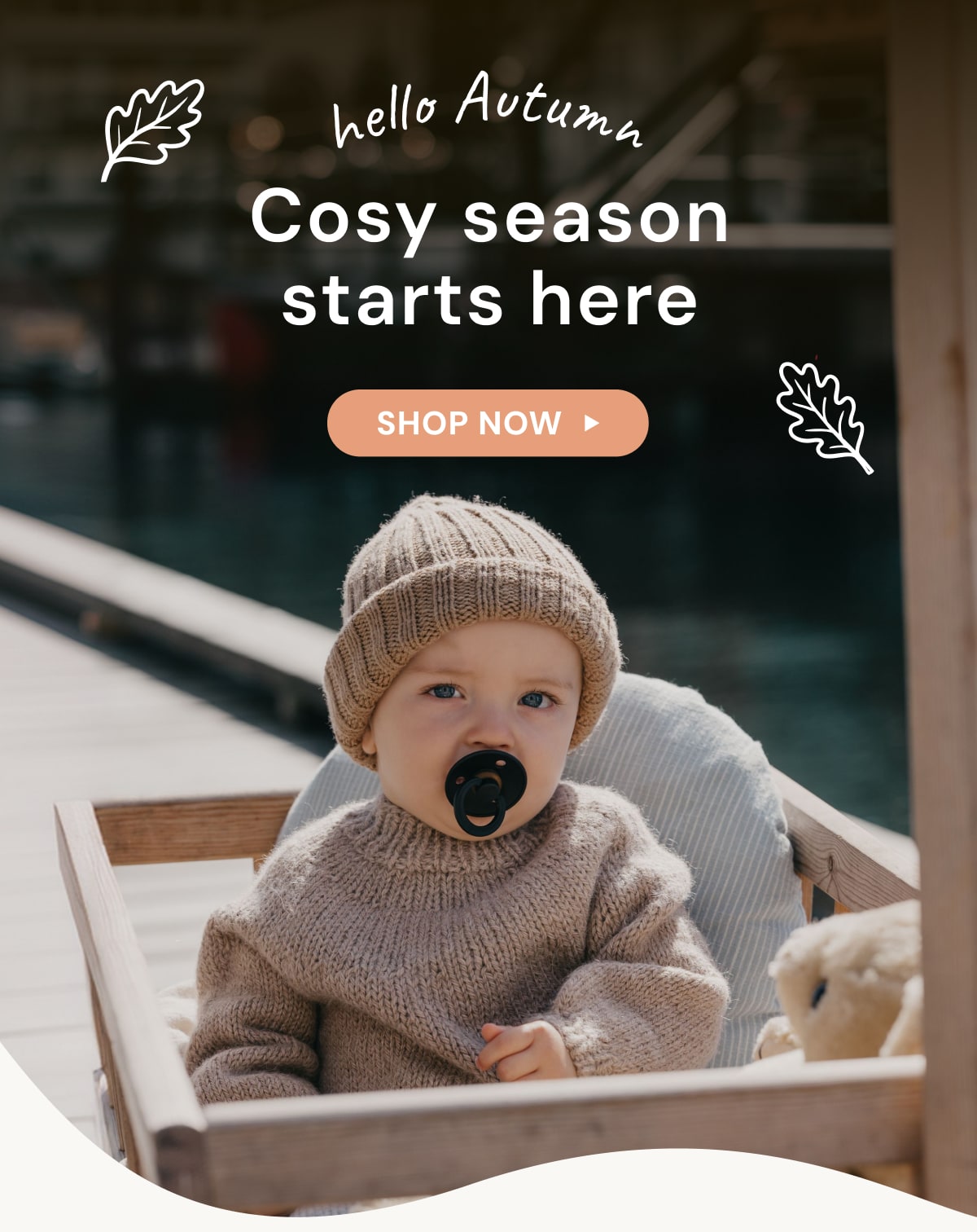 Hello Autumn Cosy season starts here - SHOP NOW