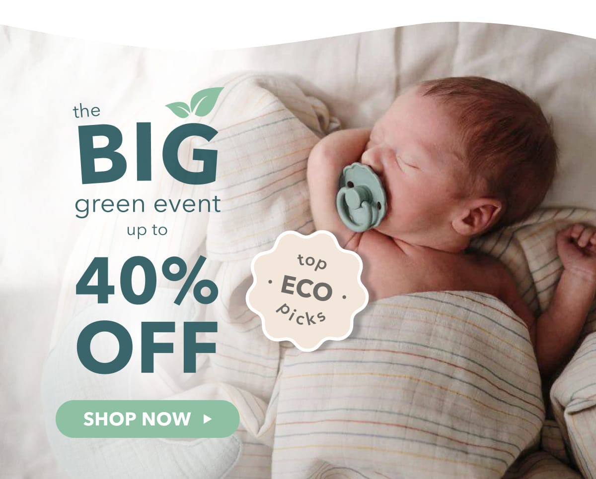 The big green event - up to 40% off - SHOP NOW