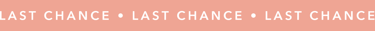 LAST CHANCE