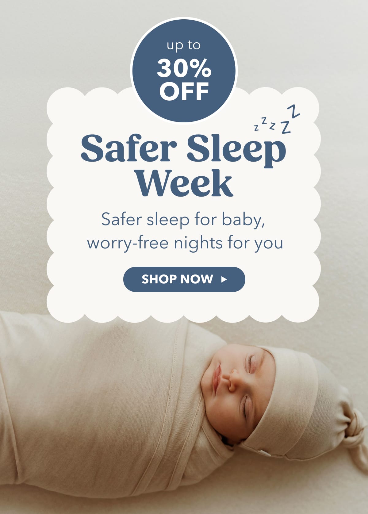 up to 30% off Safer Sleep Week