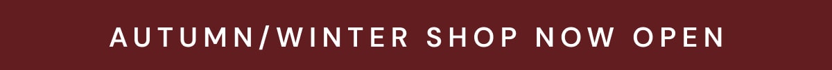 Autumn/Winter shop now open