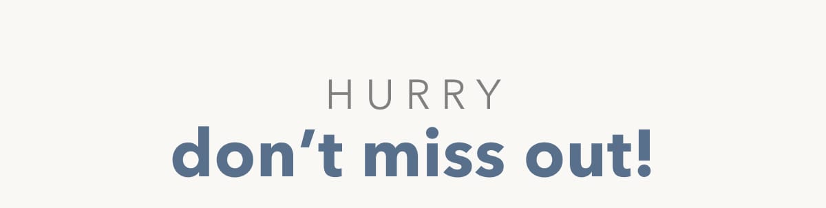 Hurry don't miss out! 