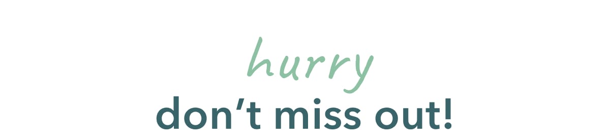 hurry don't miss out! 