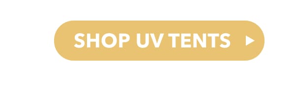 SHOP UV TENTS