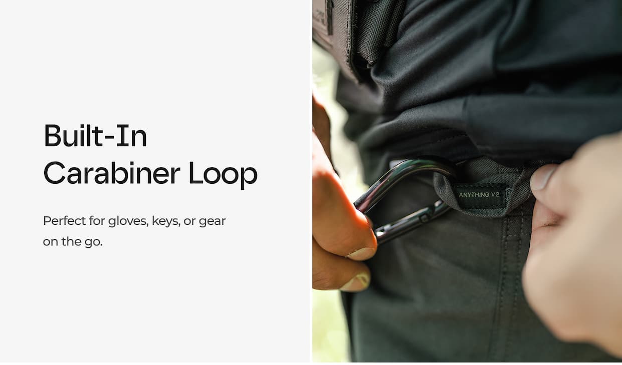 Built-In Carabiner Loop Perfect for gloves, keys, or gear on the go.