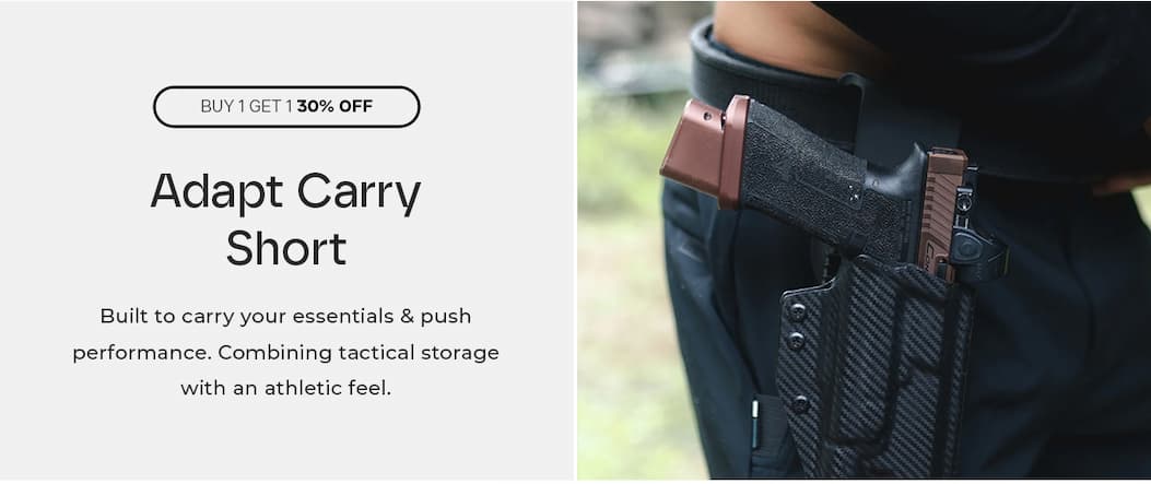 Buy 1 Get 1 30% OFF on all Adapt Carry Shorts.