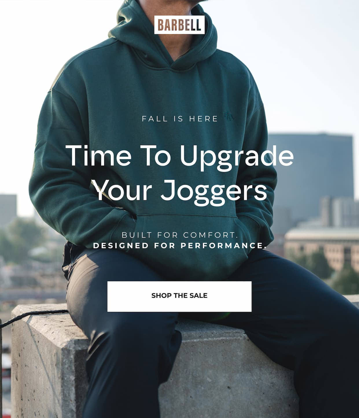 Fall is here. Time to upgrade your joggers. Built for comfort. Designed for performance.