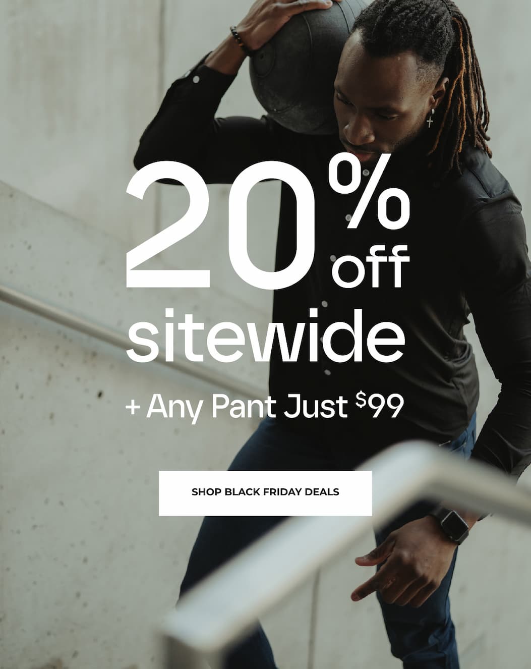 20% Off Sitewide + Any Pant Just $99
