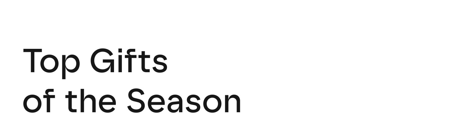 Top gifts of the season