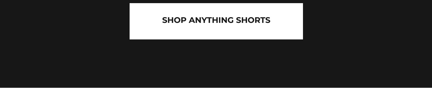 Shop Anything Shorts